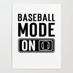 Baseball Mode On Poster Gallery Image 4