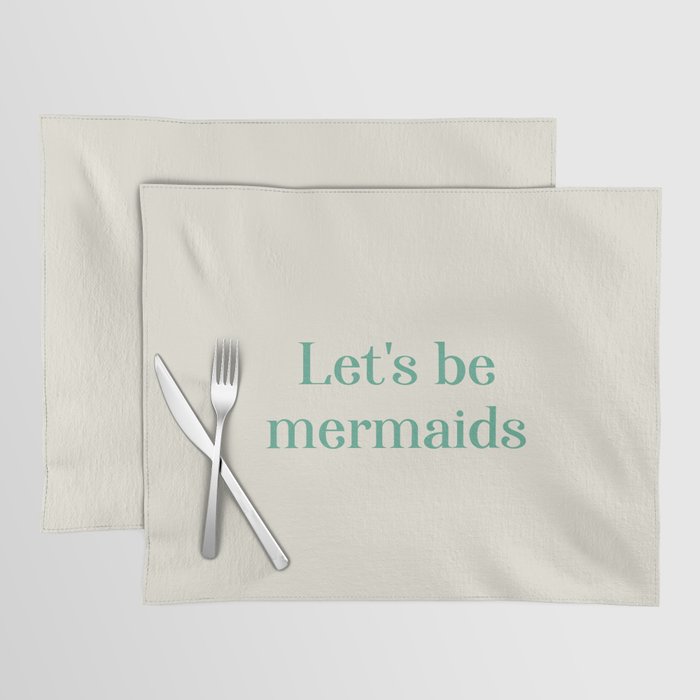 Let's Be Mermaids Placemat Gallery Image 1