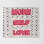 More Self Love Throw Blanket Gallery Image 2