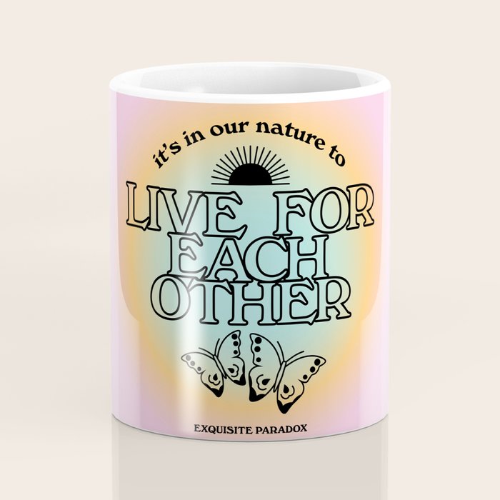 Live For Each Other Coffee Mug Gallery Image 4