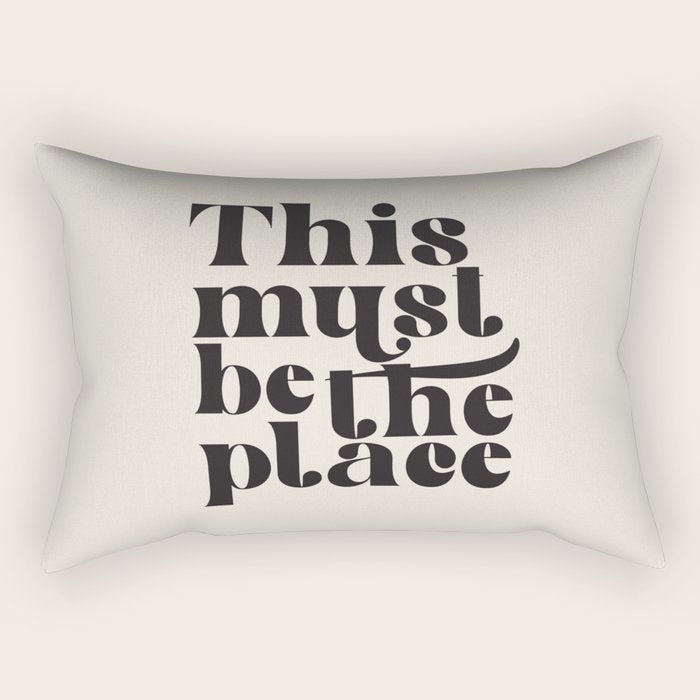 This Must Be The Place Rectangular Pillow Gallery Image 2