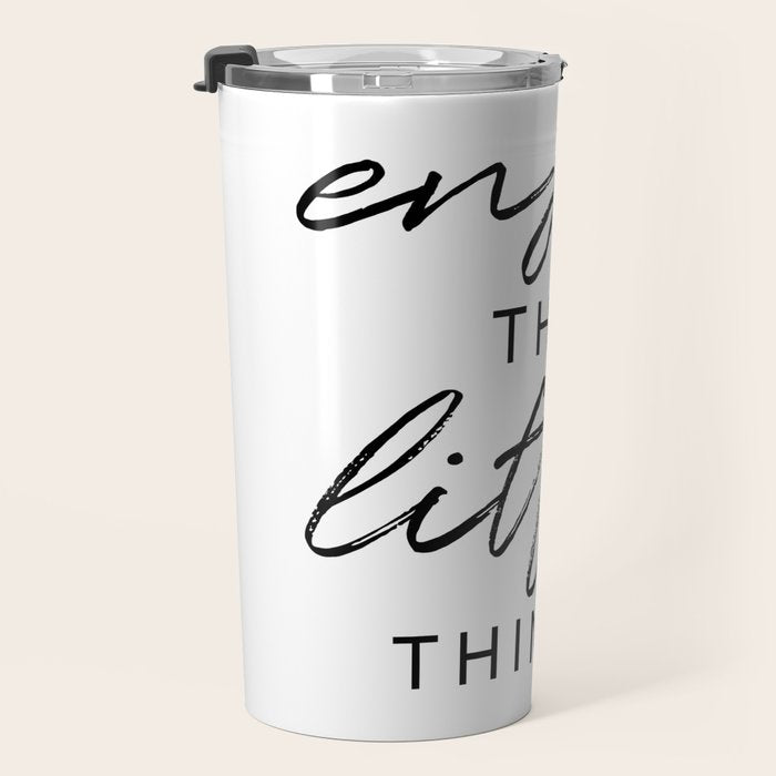 Enjoy the Little Things Travel Mug Gallery Image 3