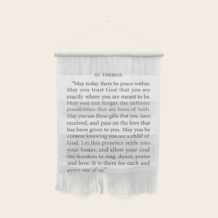 St. Therese Quote, May Today There be Peace, Wall Hanging Gallery Image 1