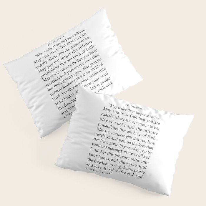 St. Therese Quote, May Today There be Peace, Pillow Sham Gallery Image 3