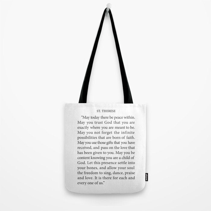 St. Therese Quote, May Today There be Peace, Tote Bag Gallery Image 2