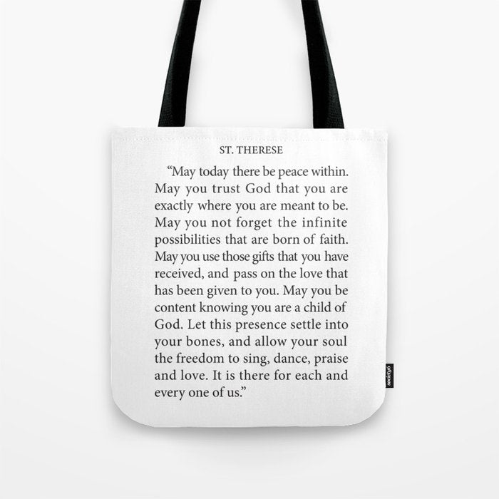 St. Therese Quote, May Today There be Peace, Tote Bag Gallery Image 1