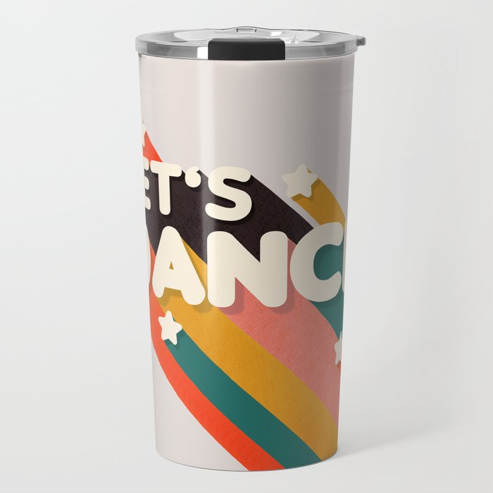 Let's Dance - retro rainbow typography Travel Mug Gallery Image 1