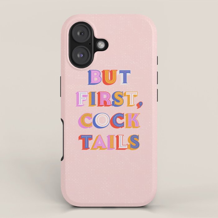But First, Cocktails Typography iPhone Case Gallery Image 1
