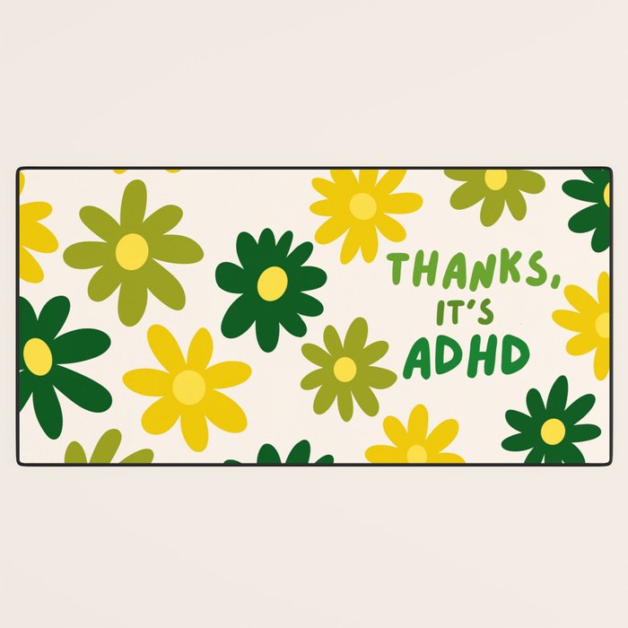 Thanks, It's ADHD Desk Mat Gallery Image 3