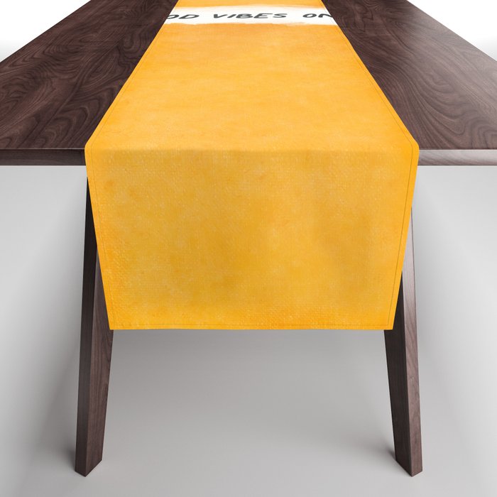 Good Vibes Only: Yellow Canvas Edition Table Runner Gallery Image 1