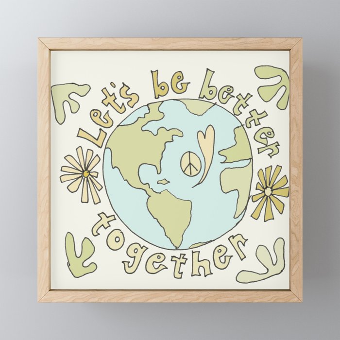 let's be better together // protect mother earth // retro art by surfy birdy Mini Art Print Gallery Image 1