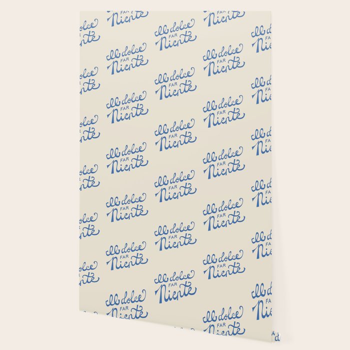 Il dolce far niente Italian - The sweetness of doing nothing Hand Lettering Wallpaper Gallery Image 2