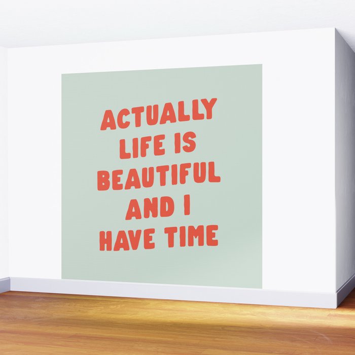 Actually Life is Beautiful and I Have Time typography print in pastel green and red Wall Mural Gallery Image 2