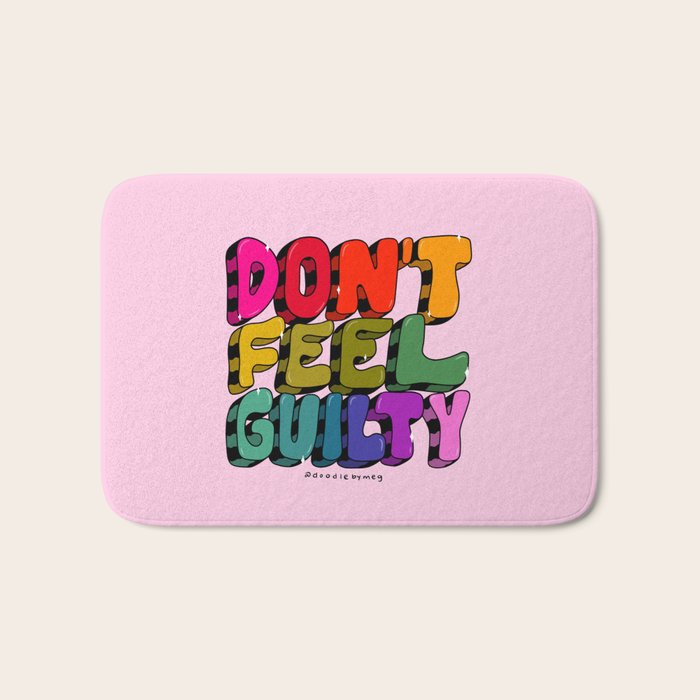 Don't Feel Guilty Bath Mat Gallery Image 1