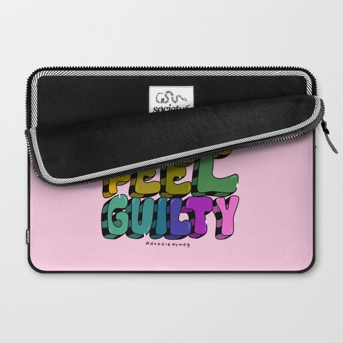 Don't Feel Guilty Laptop Sleeve Gallery Image 2