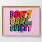 Don't Feel Guilty Serving Tray Gallery Image 1