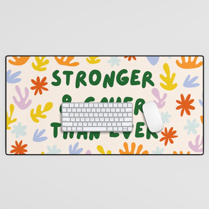 Stronger and Gayer Than Ever Desk Mat Gallery Image 1