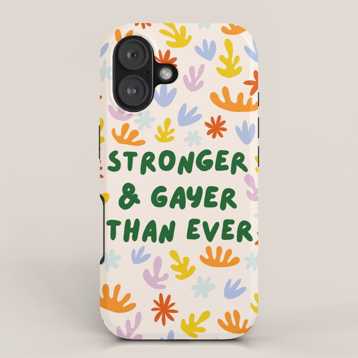 Stronger and Gayer Than Ever iPhone Case Gallery Image 1