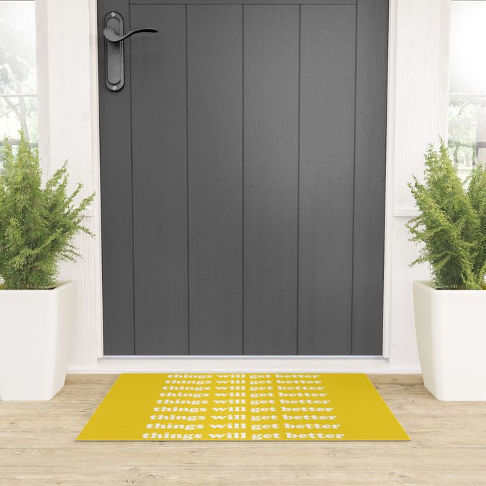 Things Will Get Better Welcome Mat Gallery Image 3