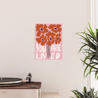 You Are Loved Poster Gallery Image 2