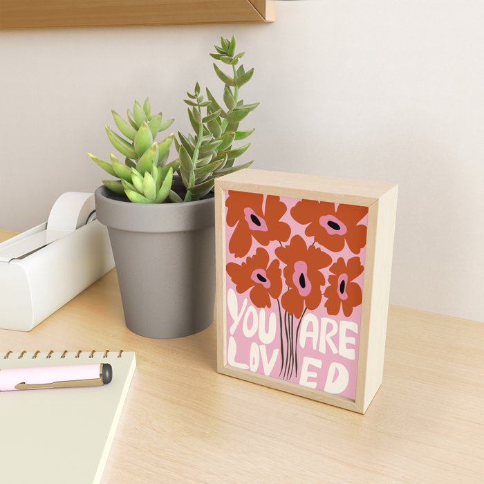 You Are Loved Mini Art Print Gallery Image 2