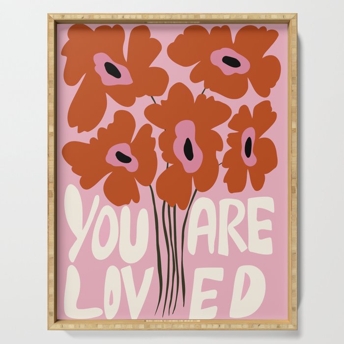 You Are Loved Serving Tray Gallery Image 1