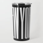 New York: B&W Typography Edition Travel Mug Gallery Image 1
