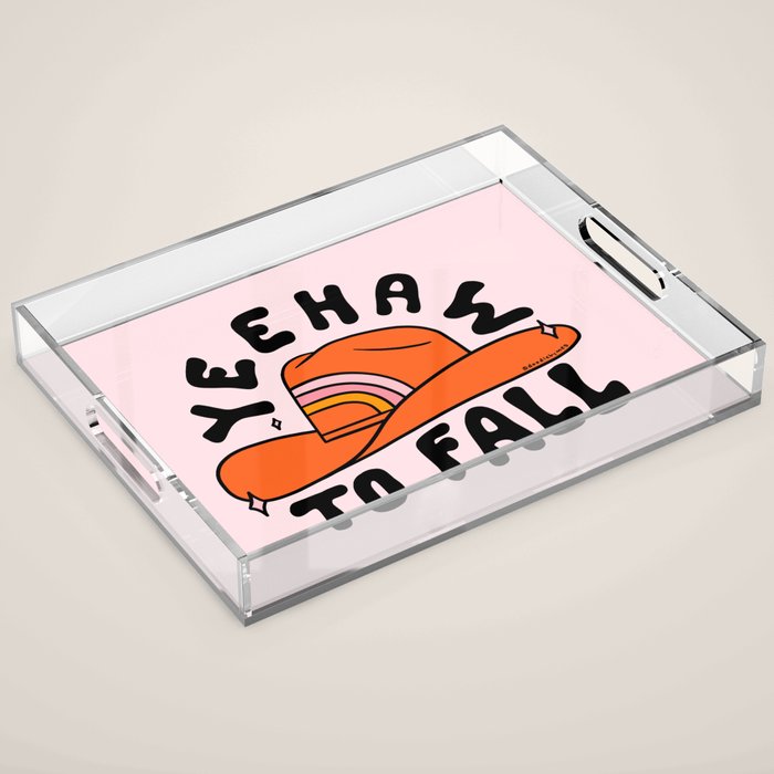 Yeehaw to Fall Acrylic Tray Gallery Image 1