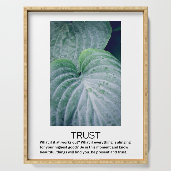 trust - inspirational motivational quote affirmation Serving Tray Gallery Image 1
