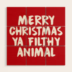 Merry Christmas Ya Filthy Animal, Funny, Saying Wood Wall Art Gallery Image 1
