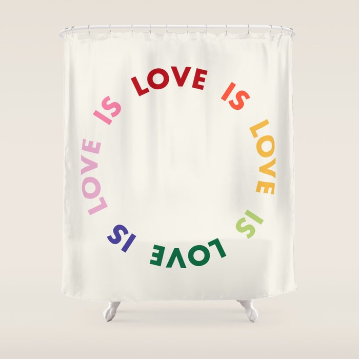 Love Is Love Shower Curtain Gallery Image 1