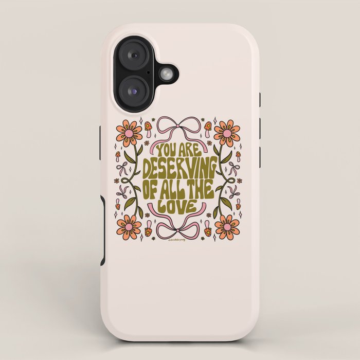 You Are Deserving iPhone Case Gallery Image 1