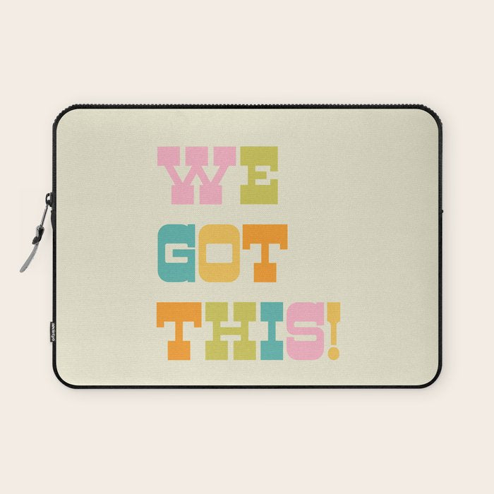 We Got This! Laptop Sleeve Gallery Image 1