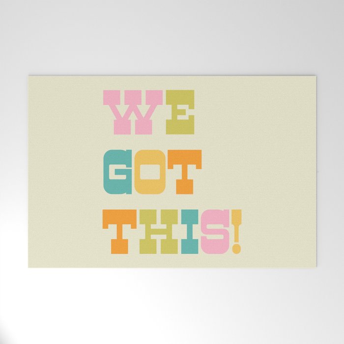 We Got This! Welcome Mat Gallery Image 1