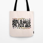 Home Is Where The Pets Are Tote Bag Gallery Image 1