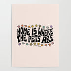 Home Is Where The Pets Are Poster Gallery Image 4