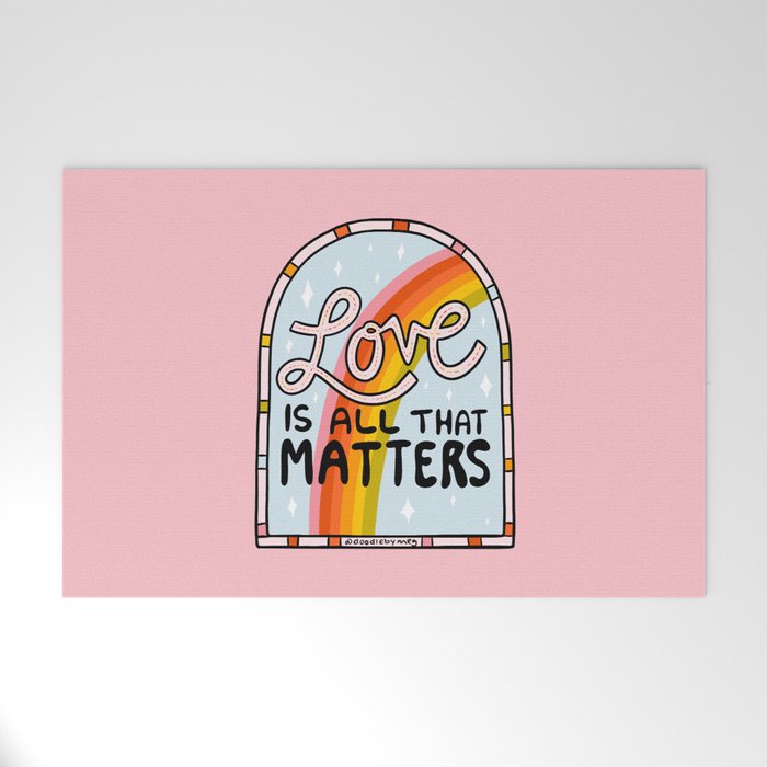 Love Is All That Matters Welcome Mat Gallery Image 1