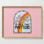 Love Is All That Matters Serving Tray Gallery Image 1