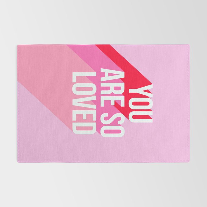 You are so loved!  Rug Gallery Image 2