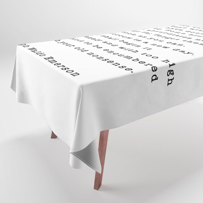 Ralph Waldo Emerson, Finish Each Day  Tablecloth Gallery Image 1