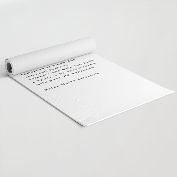 Ralph Waldo Emerson, Finish Each Day  Yoga Mat Gallery Image 2