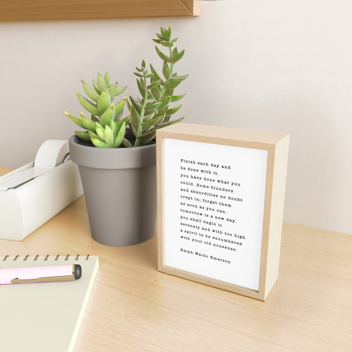 Ralph Waldo Emerson, Finish Each Day  Mini Art Print Gallery Image 2