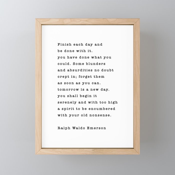 Ralph Waldo Emerson, Finish Each Day  Mini Art Print Gallery Image 1