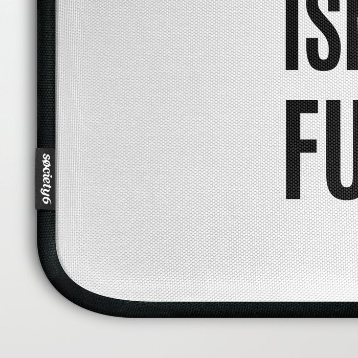 Well, The Patriarchy Isn't Going To Fuck Itself Laptop Sleeve Gallery Image 3