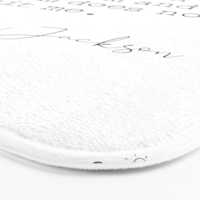 Andrew Jackson. I was born for a storm and a calm does not suit me. Bath Mat Gallery Image 3