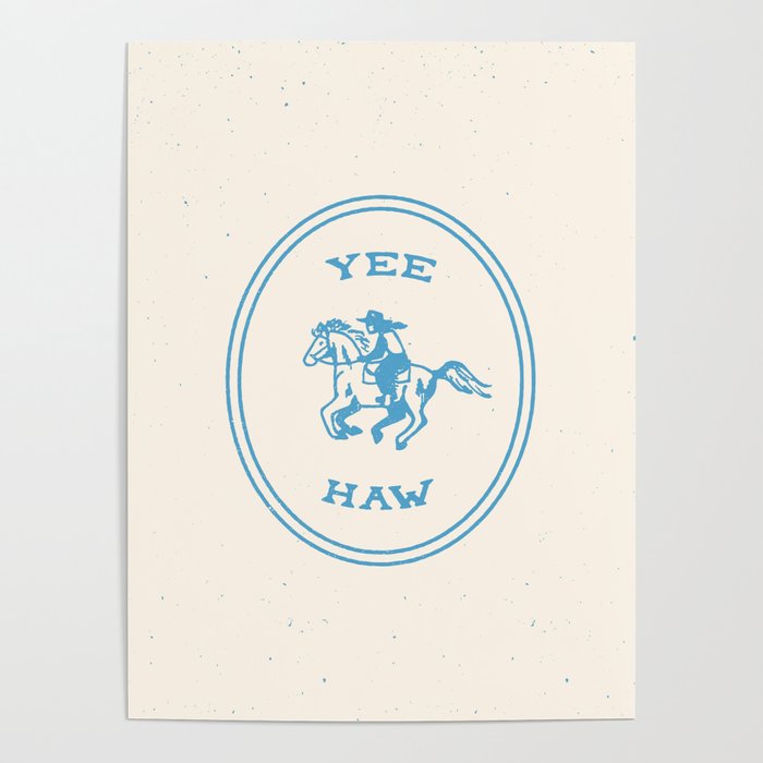 Yee Haw in Blue Poster Gallery Image 1