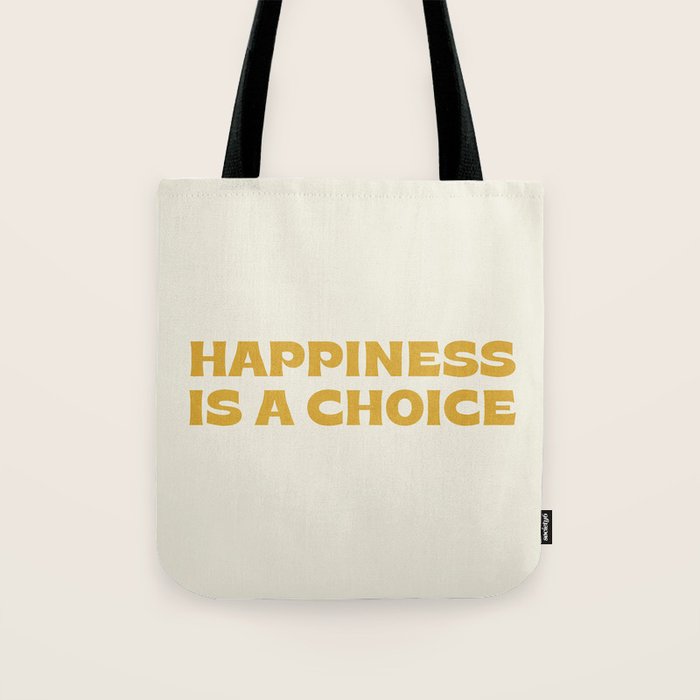 Happiness is a choice - gold Tote Bag Gallery Image 1