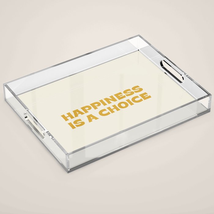 Happiness is a choice - gold Acrylic Tray Gallery Image 1