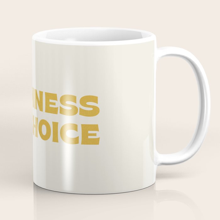 Happiness is a choice - gold Coffee Mug Gallery Image 1