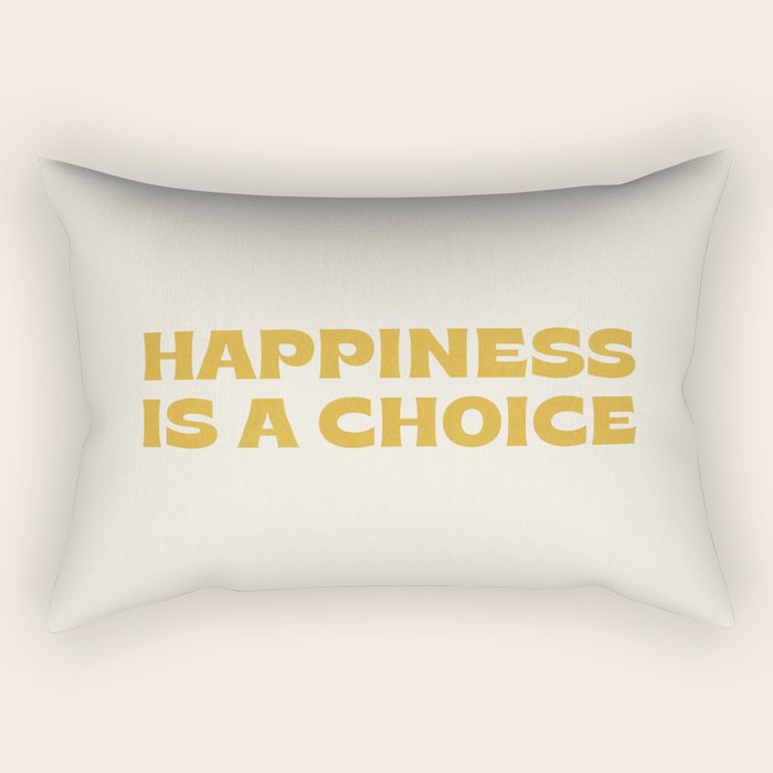 Happiness is a choice - gold Rectangular Pillow Gallery Image 2